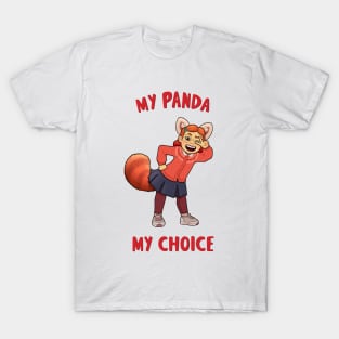 My panda, my choice - Meilin "Mei" Lee from Turning Red T-Shirt